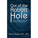 Out of the Rabbit Hole: How a Concussion Changed My Life: A Story of Hope