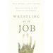 Wrestling with Job: Defiant Faith in the Face of Suffering