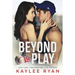 Beyond the Play