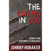 The Enemy in You: Journey from Brokenness to Wholeness