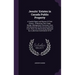 Jesuits' Estates in Canada Public Property: A Careful Digest and Review Of Their History: Embracing Their Origin, Design, Management, Revenues, Uses a