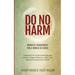 Do No Harm: Mindful Engagement for a World in Crisis