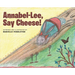 Annabel-Lee, Say Cheese!