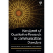 Handbook of Qualitative Research in Communication Disorders