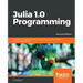 Julia 1.0 Programming