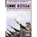 Emme Rossa: Le camicie nere sul fronte russo 1941-1943