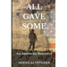 All Gave Some: An American Narrative