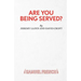 Are You Being Served?