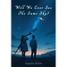 Will We Ever See the Same Sky?