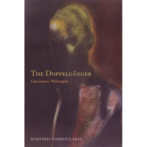 The Doppelganger: Literature's Philosophy