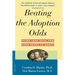 Beating the Adoption Odds: Revised and Updated