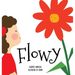 Flowy: An illustrated book for kids about friendship