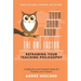 The Owl Factor: Reframing your Teaching Philosophy
