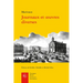 Journaux Et Oeuvres Diverses