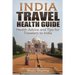 India Travel Health Guide: Health Advice and Tips for Travelers to India