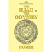 The Iliad & The Odyssey
