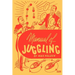 Manual of Juggling (Facsimile Reprint)