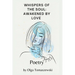 Whispers Of The Soul: Awakened By Love
