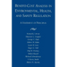 Benefit-Cost Analysis in Environmental, Health, and Safety Regulation