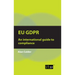 EU Gdpr: An international guide to compliance