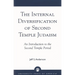 Internal Diversification of Second Temple Judaism