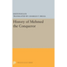 History of Mehmed the Conqueror