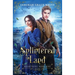 A Splintered Land