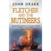 Fletcher and the Mutineers