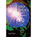 Early Echoes