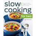 Slow Cooking for Two: A Slow Cooker Cookbook with 101 Slow Cooker Recipes Designed for Two People