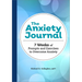 The Anxiety Journal: 7 Weeks of Prompts and Exercises to Overcome Anxiety