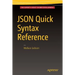 JSON Quick Syntax Reference