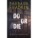 Do or Die