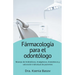 Fármacología básica para el odontólogo