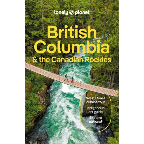 Lonely Planet British Columbia & the Canadian Rockies