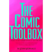 The Comic Toolbox How to Be Funny Even If You're Not