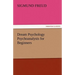 Dream Psychology Psychoanalysis for Beginners