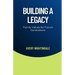 Building a Legacy: Family Values for Future Generations
