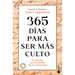 365 D?s Para Ser M疽 Culto / 365 Days to Be More Knowledgeable