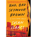 Bad, Bad Seymour Brown