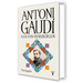 Antoni Gaudí Una Biografía / Gaudi: A Biography