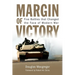 Margin of Victory: Five Battles That Changed the Face of Modern War