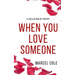When You Love Someone