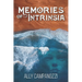 Memories of Intrinsia: A Novella