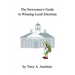 The Newcomer's Guide to Winning Local Elections