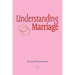 Understanding Marriage