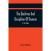 The Doctrine And Discipline Of Divorce: In Two Books: Also The Judgement Of Martin Bucer: Tetrachordon: And An Abridgement Of Colasterion; With A Pref