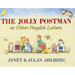 The Jolly Postman: Or Other People's Letters