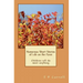 Humorous Short Stories of Life on the Farm: Children will do most anything
