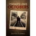 Twenty-One Octobers